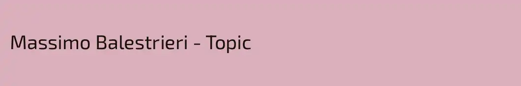 Massimo Balestrieri - Topic